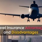 Travel Insurance Advantages and Disadvantages
