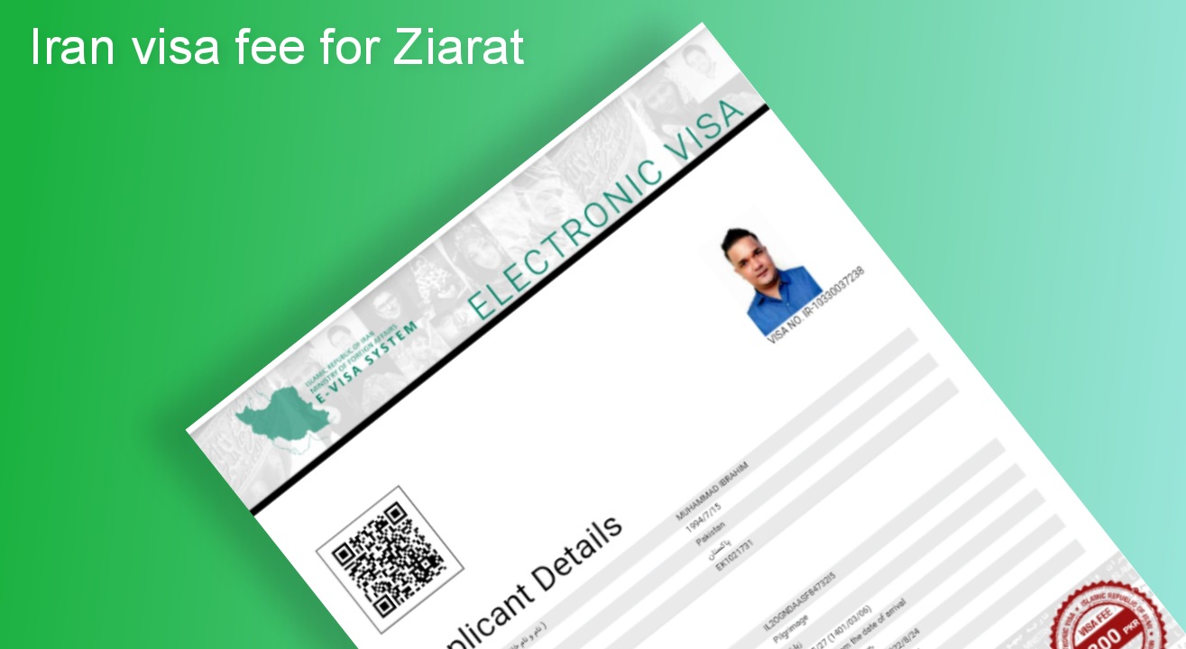 Iran visa fee for Ziarat