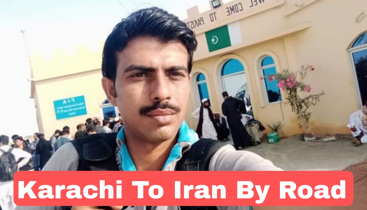 Iran by Road From Karachi