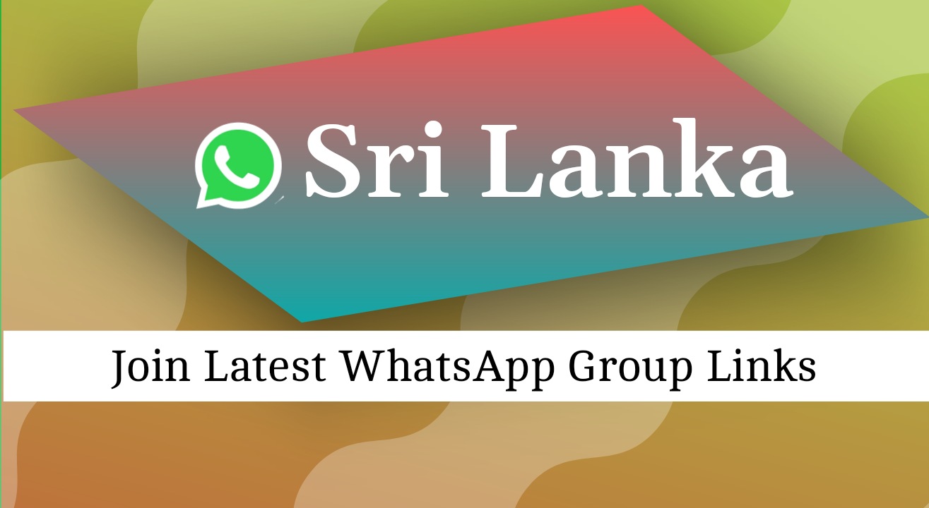 Sri Lanka WhatsApp Group link