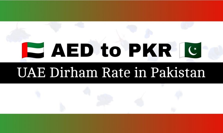 UAE Dirham Rate in Pakistan