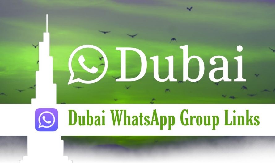 Dubai UAE WhatsApp Group Link