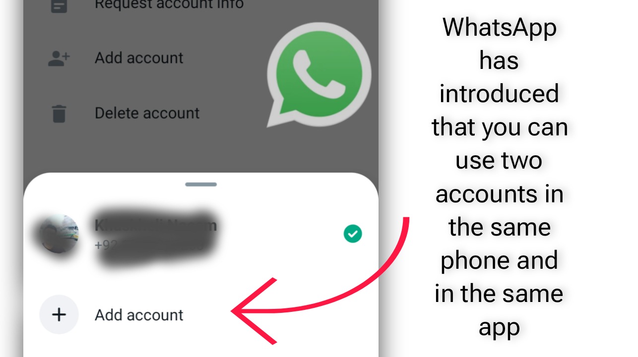 WhatsApp has introduced that you can use two accounts